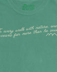 In Every Walk with Nature One Received Far More Than He Seeks Quote T-Shirt Nurtured by Nature Studio