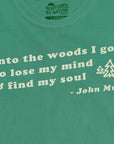 Into the Woods I Go Graphic T-Shirt